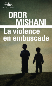 Image de La violence en embuscade