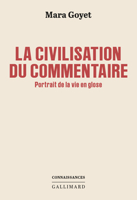 Picture of La civilisation du commentaire