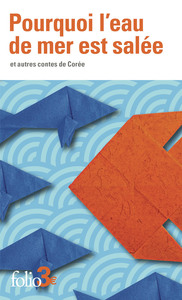 Image de Pourquoi l'eau de mer est salée et autres contes de Corée