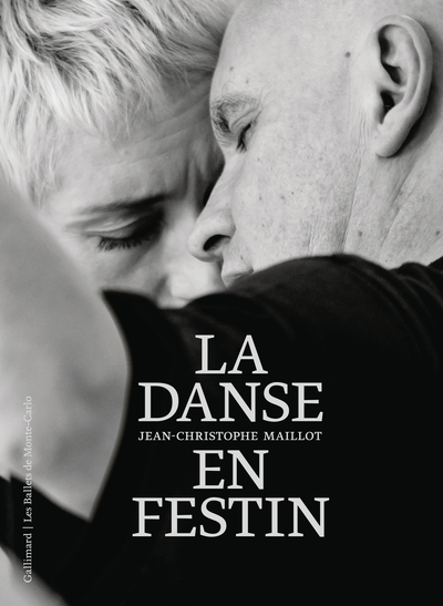 Picture of Jean-Christophe Maillot, la danse en festin