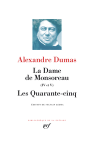 Image de La Dame de Monsoreau (IV et V), Les Quarante-cinq