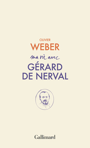 Picture of Ma vie avec Gérard de Nerval
