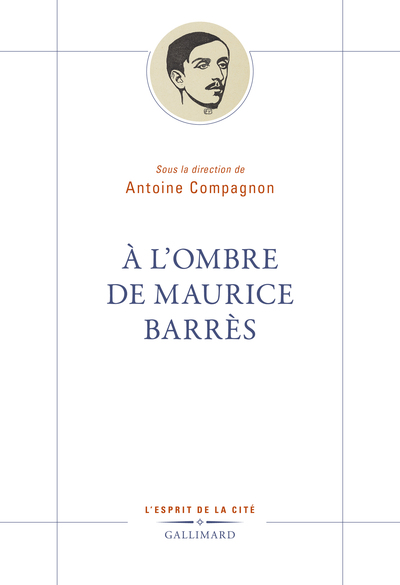 Picture of À l'ombre de Maurice Barrès