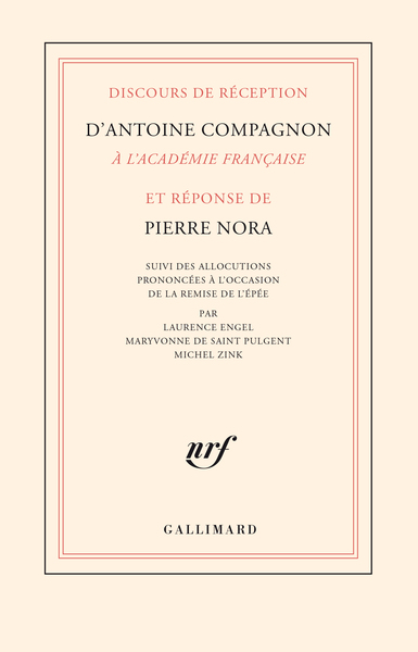 Image de Discours de réception d'Antoine Compagnon à l'Académie française et réponse de Pierre Nora