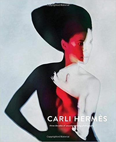 Image de Carli Hermes Three decades of uncompromising photography /anglais
