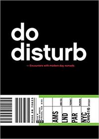 Image de Do Disturb Encounters with modern day nomads /anglais