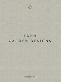 Picture of Marcel Wolterinck Eden - Garden Designs /anglais