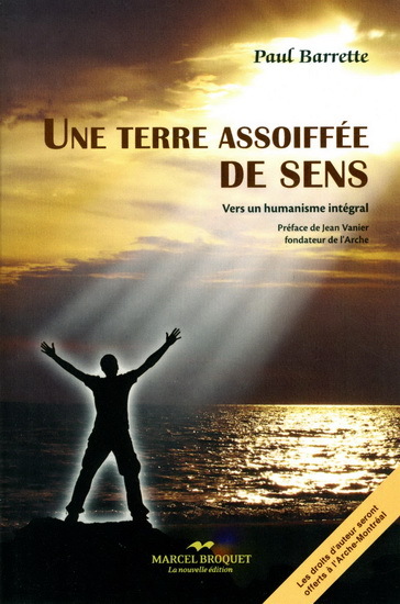 Image de UNE TERRE ASSOIFFEE DE SENS : VERS UN HUMANISME INTEGRAL