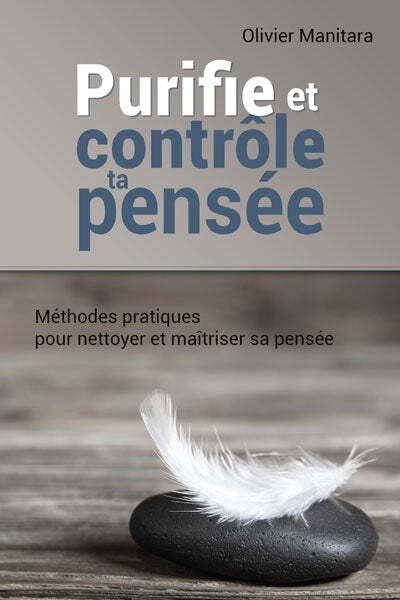 Picture of Purifie et contrôle ta pensée