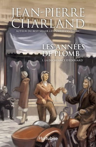 Picture of LES ANNEES DE PLOMB V 01 LA DECHEANCE D'EDOUARD
