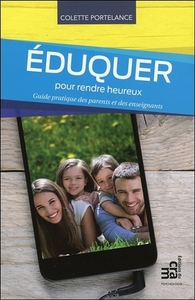 Picture of Eduquer pour rendre heureux - Guide pratique des parents et des enseignants