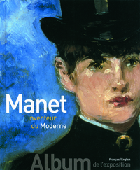 Image de Manet inventeur du Moderne/Manet the Man Who Invented Modernity