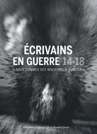 Image de Écrivains en guerre, 14-18
