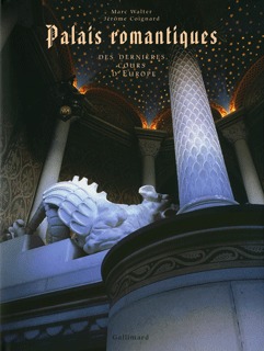 Image de Palais romantiques des dernières cours d'Europe