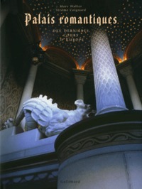 Image de Palais romantiques des dernières cours d'Europe