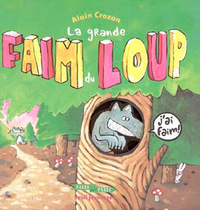 Image de La Grande Faim du loup