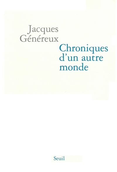 Picture of Chroniques d'un autre monde. Suivi du Manifeste pour l'économie humaine