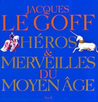 Image de Héros et Merveilles du Moyen Age