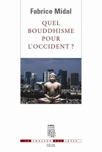 Picture of Quel bouddhisme pour l'Occident ?