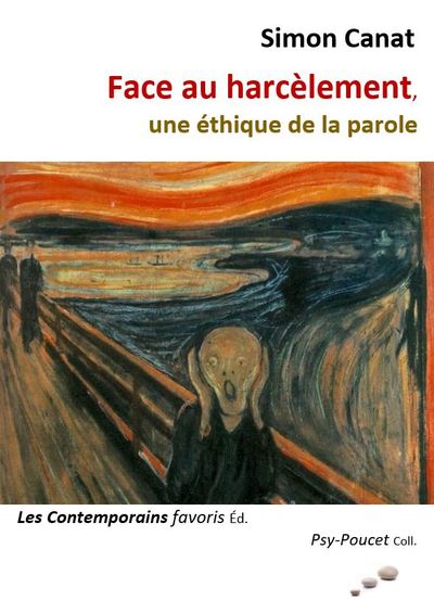 Image de Face au harcèlement, une éthique de la parole