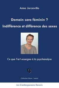 Picture of Demain sera féminin ? Indifférence et différence des sexes