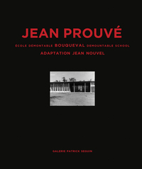 Picture of Jean ProuvE Ecole DEmontable Bouqueval 1950/2016 /franCais/anglais
