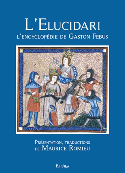 Image de L'Elucidari - L'Encyclopédie de Gaston Fébus