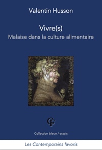 Picture of VIVRE(S). Malaise dans la culture alimentaire