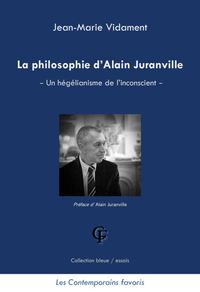 Picture of La philosophie d’Alain Juranville - Un hégélianisme de l’inconscient