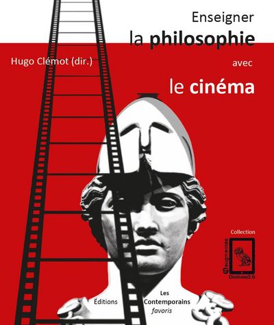 Picture of Enseigner la philosophie avec le cinéma