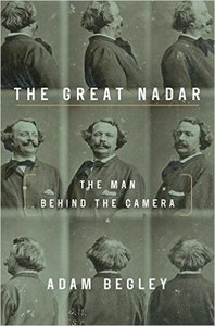 Image de The Great Nadar: The Man Behind the Camera /anglais
