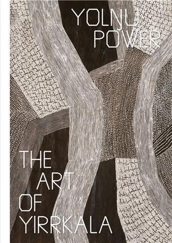 Image de The art of Yirrkala Yolngu power /anglais