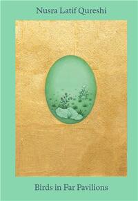 Picture of Nusra Latif Qureshi: Birds in Far Pavilions /anglais