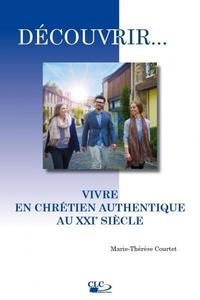 Picture of Vivre en chrétien authentique au XXIe siècle