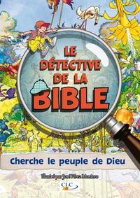 Picture of Le détective de la Bible : cherche le peuple de Dieu