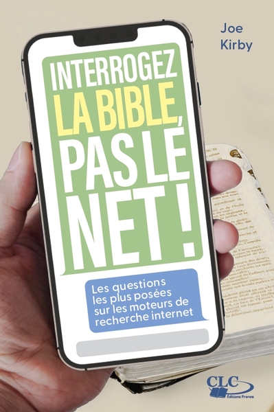 Picture of Interrogez la Bible, pas le Net !