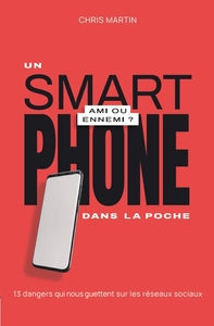 Image de Un smartphone dans la poche, ami ou ennemi ?