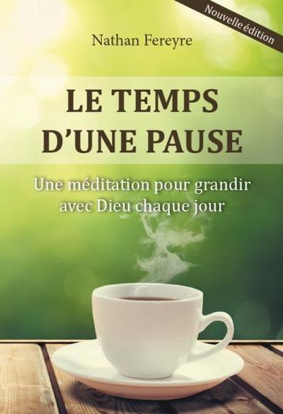 Picture of Le temps d'une pause nouvelle édition