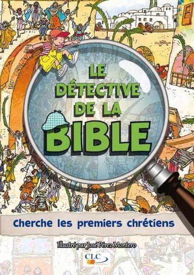 Picture of Le détective de la Bible : cherche les premiers chrétiens