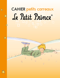 Image de 06 - CAHIER PETITS CARREAUX LE PETIT PRINCE®