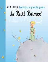 Image de 04 - CAHIER TRAVAUX PRATIQUES LE PETIT PRINCE®