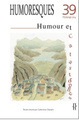 Picture of Humoresques, n° 39/printemps 2014