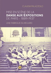 Picture of Mise en scène de la Danse aux expositions de Paris - 1889-1937