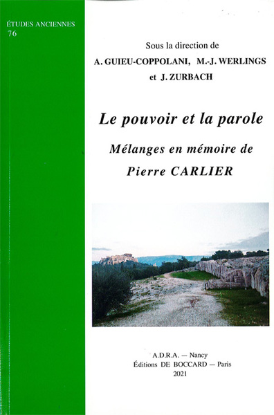 Picture of Le pouvoir et la parole. Mélanges en mémoire de Pierre Carlier