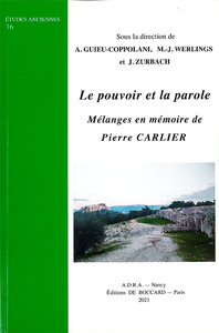 Picture of Le pouvoir et la parole. Mélanges en mémoire de Pierre Carlier