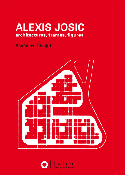 Image de Alexis Josic Architectures, trames, figures