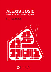 Image de Alexis Josic Architectures, trames, figures