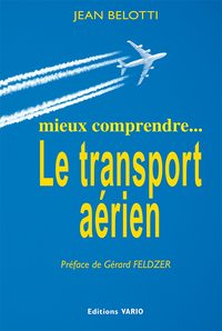 Picture of mieux comprendre ...Le Transport Aérien