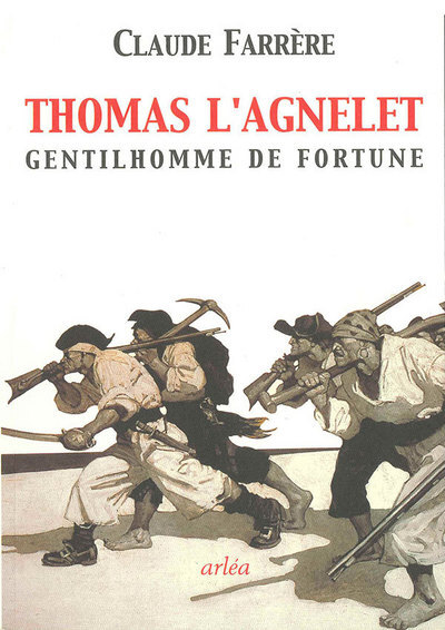 Picture of Thomas l'Agnelet : Gentilhomme de fortune