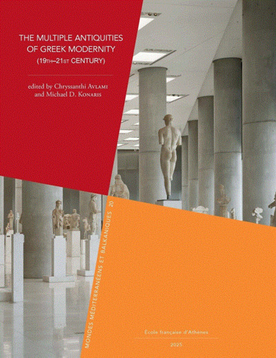 Picture of The Multiple Antiquities of Greek Modernity